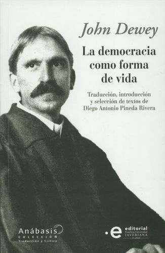 Democracia Como Forma De Vida, La