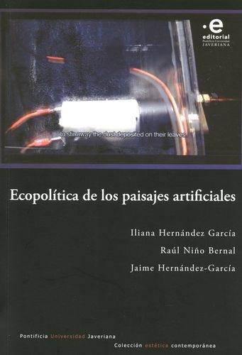 Ecopolitica De Los Paisajes Artificiales