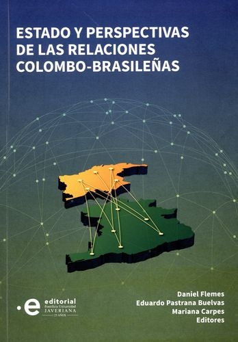 Estado Y Perspectivas De Las Relaciones Colombo-Brasileñas