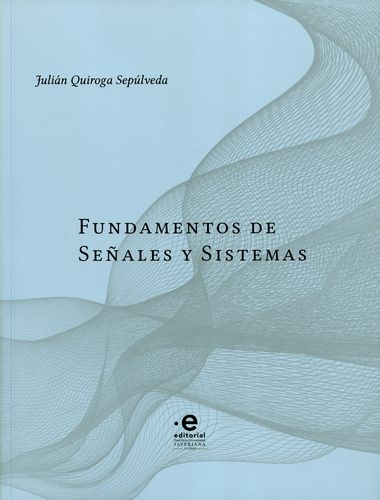 Fundamentos De Señales Y Sistemas