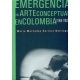 Emergencia Del Arte Conceptual En Colombia (1968-1982)