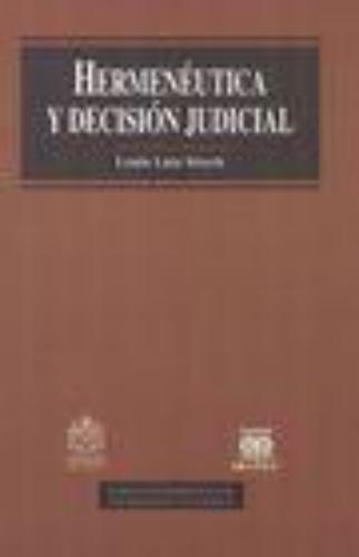 Hermeneutica Y Decision Judicial