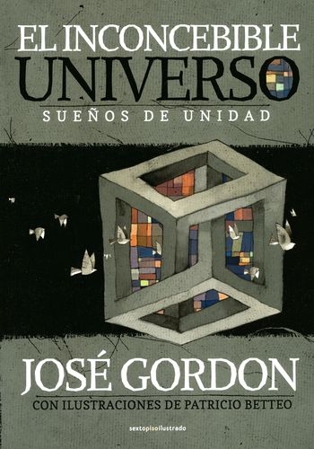 Inconcebible Universo Sueños De Unidad, El