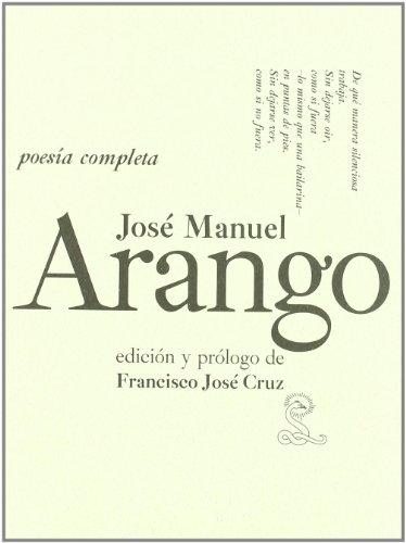 Jose Manuel Arango Poesia Completa