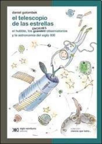 Telescopio De Las Estrellas, El