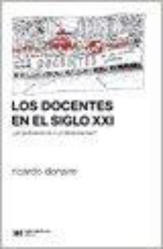 Docentes En El Siglo Xxi, Los