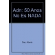 Adn 50 Años No Es Nada