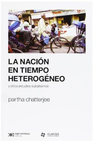 Nacion En Tiempo Heterogeneo, La