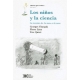 Niños Y La Ciencia, Los