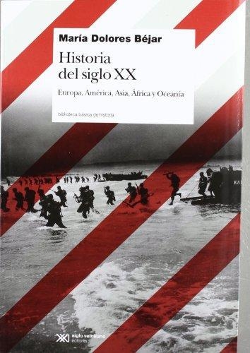 Historia Del Siglo Xx. Europa, America, Asia, Africa, Oceania