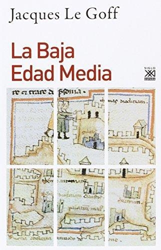 Baja Edad Media, La
