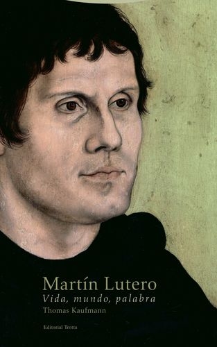 Martin Lutero (2ª Ed) Vida Mundo Palabra
