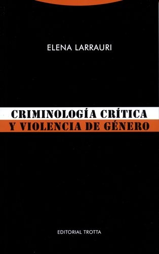 Criminologia Critica Y Violencia De Genero