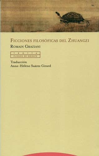 Ficciones Filosoficas Del Zhuangzi