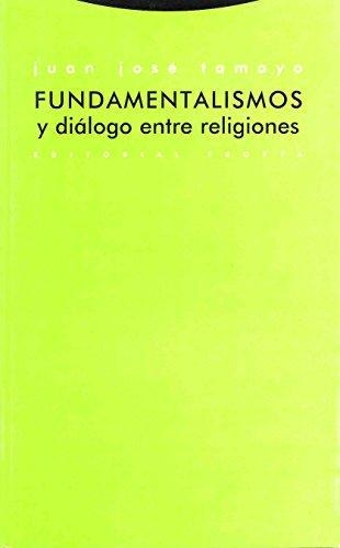 Fundamentalismos Y Dialogo Entre Religiones