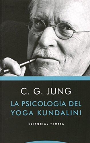 Psicologia Del Yoga Kundalini, La