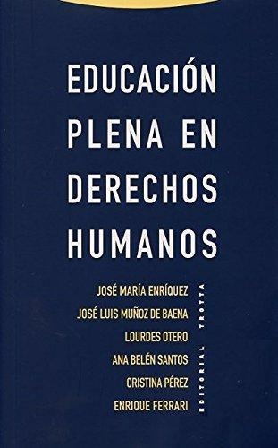 Educacion Plena En Derechos Humanos