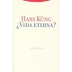Vida Eterna? (5ª Ed)