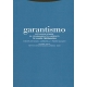 Garantismo (2ª Ed) Estudios Sobre El Pensamiento Juridico De Luigi Ferrajoli