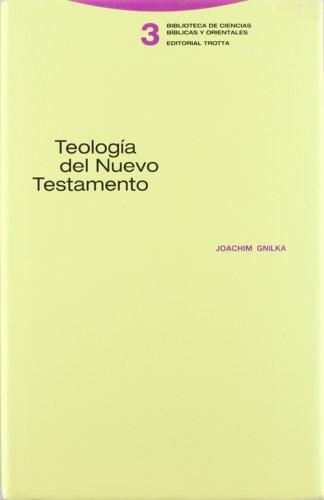 Teologia Del Nuevo Testamento (L)