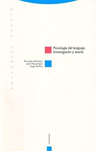 Psicologia Del Lenguaje (8ª Ed) Investigacion Y Teoria