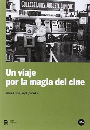 Un Viaje Por La Magia Del Cine