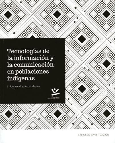 Tecnologias De La Informacion Y La Comunicacion En Poblaciones Indigenas