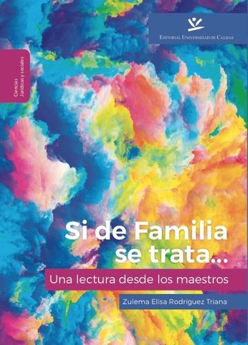 Si De Familia Se Trata Una Lectura Desde Los Maestros