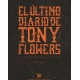 Ultimo Diario De Tony Flowers, El