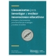 Lineamientos Para Investigar Y Evaluar Innovaciones Educativas Principios Y Herramientas Para Docentes Que Inv