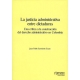 Justicia Administrativa Entre Dictaduras Una Critica A La Construccion Del Derecho Administrativo En Colombia,