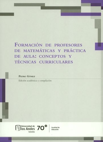 Formacion De Profesores De Matematicas Y Practica De Aula Conceptos Y Tecnicas Curriculares