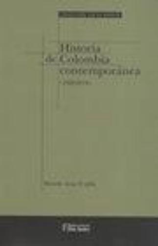 Historia De Colombia Contemporanea (1920-2010) (Reimpresion 2013)