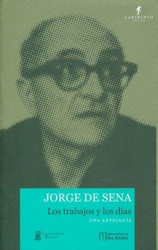 Jorge De Sena Los Trabajos Y Los Dias