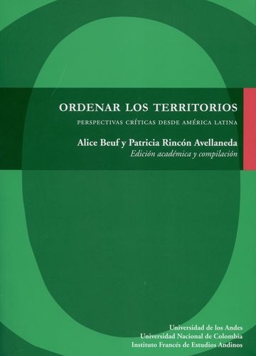 Ordenar Los Territorios Perspectivas Criticas Desde America Latina