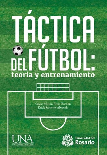 Tactica Del Futbol Teoria Y Entrenamiento