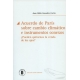 Acuerdo De Paris Sobre Cambio Climatico E Instrumentos Conexos Pueden Quitarnos La Venda De Los Ojos