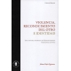 Violencia Reconocimiento Del Otro E Identidad