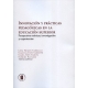 Innovacion Y Practicas Pedagogicas En La Educacion Superior Perspectivas Teoricas Investigacion Y Experiencias