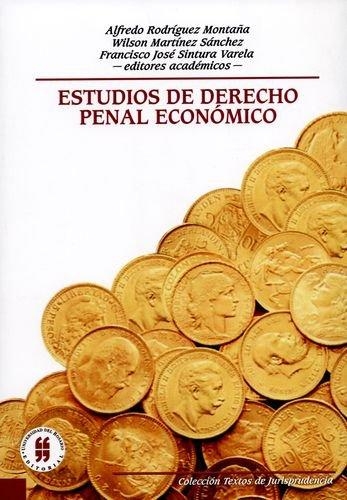 Estudios De Derecho Penal Economico