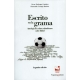 Escrito En La Grama Antologia De Relatos Colombianos Sobre Futbol