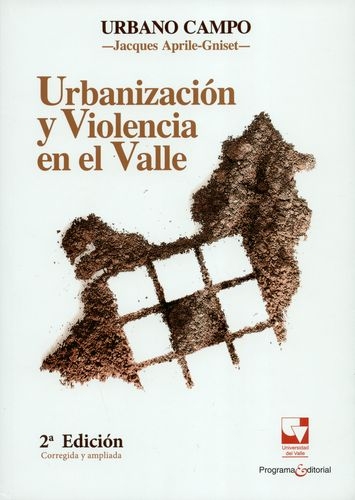 Urbanizacion Y Violencia En El Valle