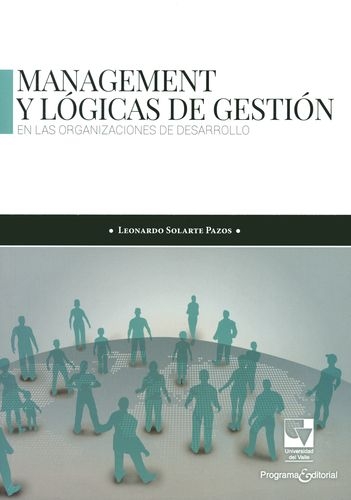 Management Y Logicas De Gestion En Las Organizaciones De Desarrollo