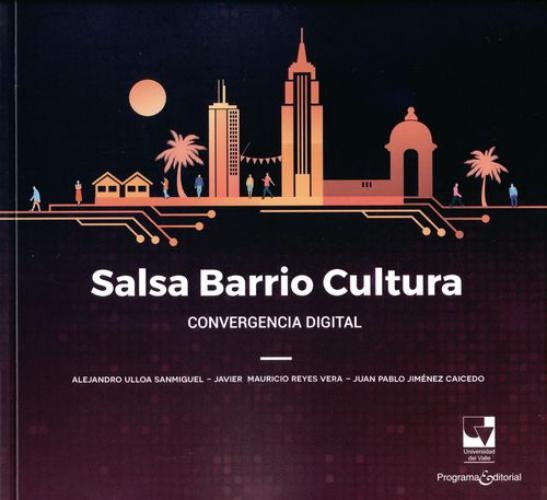 Salsa Barrio Cultura Convergencia Digital