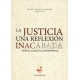 Justicia Una Reflexion Inacabada Entre Lo Clasico Y Lo Contemporaneo, La