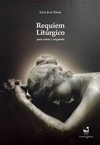 Requiem Liturgico Para Coros Y Orquesta