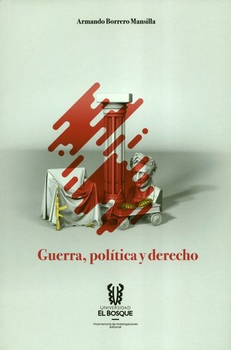 Guerra Politica Y Derecho