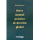Breve Manual Practico De Derecho Global