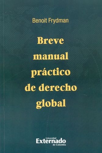 Breve Manual Practico De Derecho Global