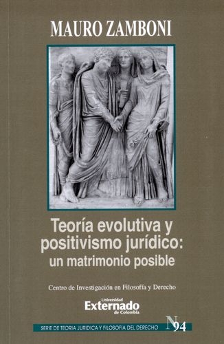 Teoria Evolutiva Y Positivismo Juridico Un Matrimonio Posible